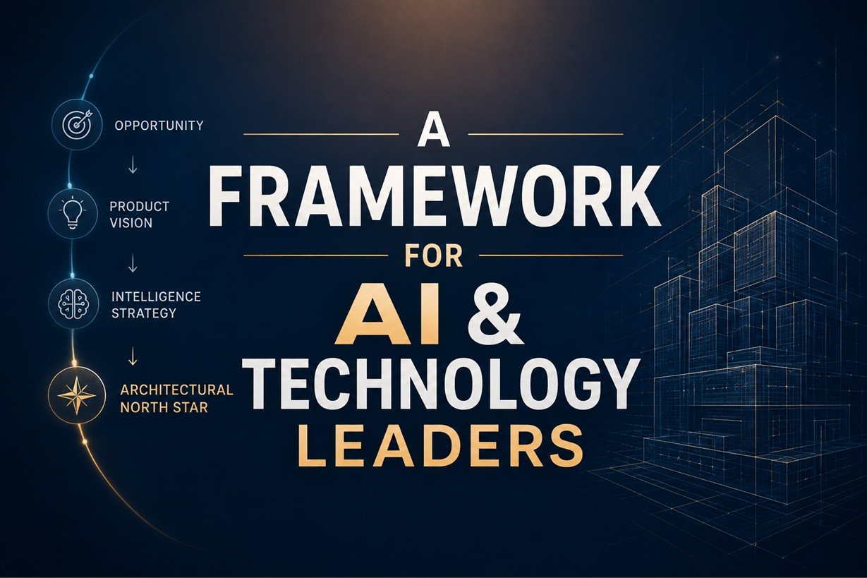 A Framework for AI & Technology Leaders